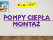 Pompa ciepła, ogrzewanie domu.tel. 504-746-203. Cena, montaż, dotacja